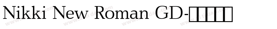 Nikki New Roman GD字体转换